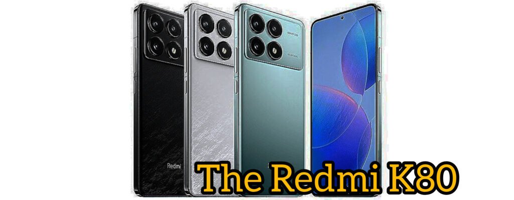 The image shows the Redmi K80 in three colours. 